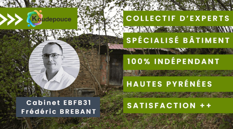 Expertise bâtiment Hautes Pyrénées